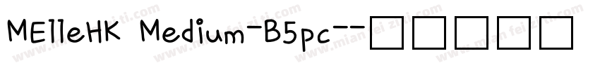 MElleHK Medium-B5pc-字体转换